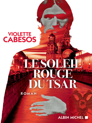 cover image of Le Soleil rouge du Tsar